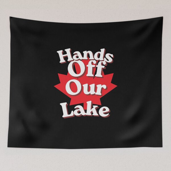 Item preview, Hands off our lake! designed and sold by 2Cheesy4U.