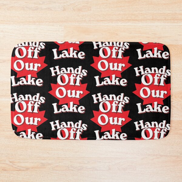 Item preview, Hands off our lake! designed and sold by 2Cheesy4U.