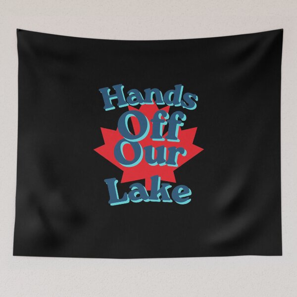 Item preview, Hands off our lake! designed and sold by 2Cheesy4U.