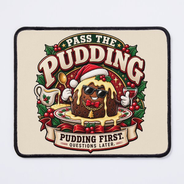 Item preview, Pudding First Questions Later – Funny Christmas Pudding designed and sold by warlistop.