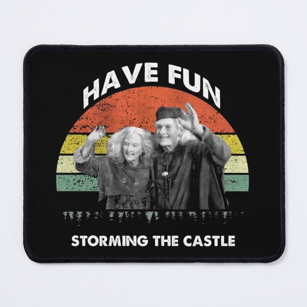 Item preview, The Princess Bride Have Fun Storming The Castle 1 designed and sold by Athelstanar.