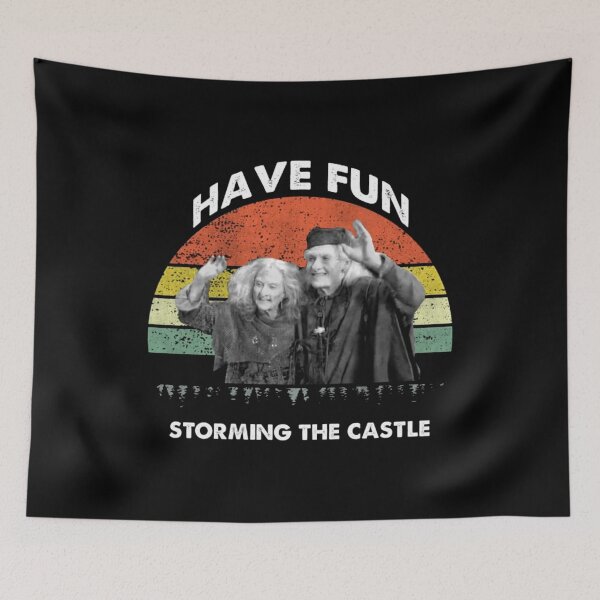 Item preview, The Princess Bride Have Fun Storming The Castle 1 designed and sold by Athelstanar.