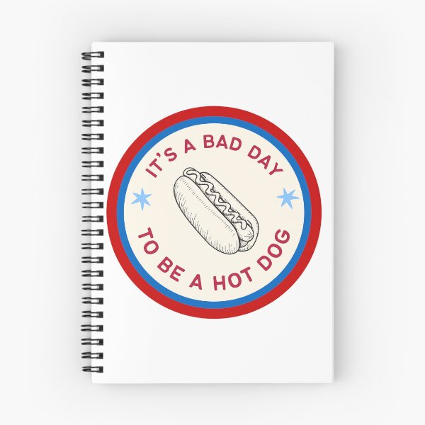 Item preview, Bad Day to be a Hot Dog  designed and sold by ktthegreat.