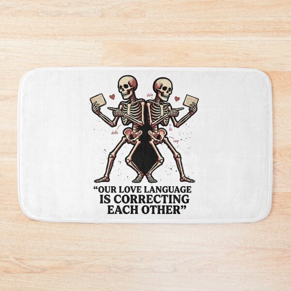 Item preview, Our Love Language Is Correcting Each Other - Skeleton Proofreader Couple Meme designed and sold by BumbleBloom7.