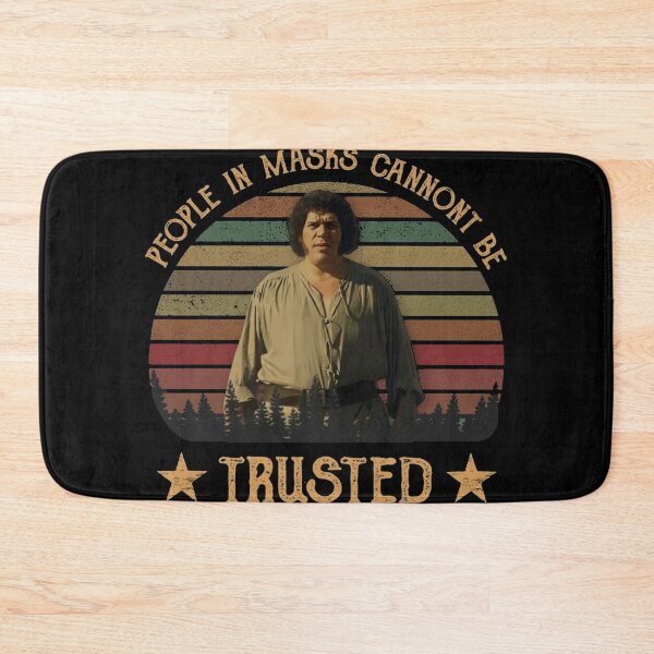 Item preview, The Princess Bride Fezzik People In Masks Cannot Be Trusted designed and sold by Athelstanar.