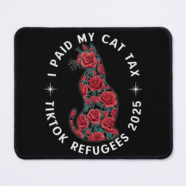Item preview, I Paid My Cat Tax Tiktok Refugees 2025 designed and sold by kaisynde-hoyos.