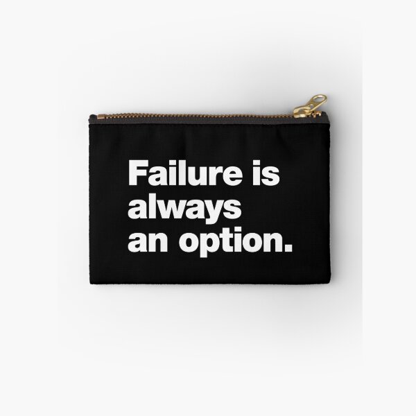 Item preview, Failure is always an option. designed and sold by chestify.