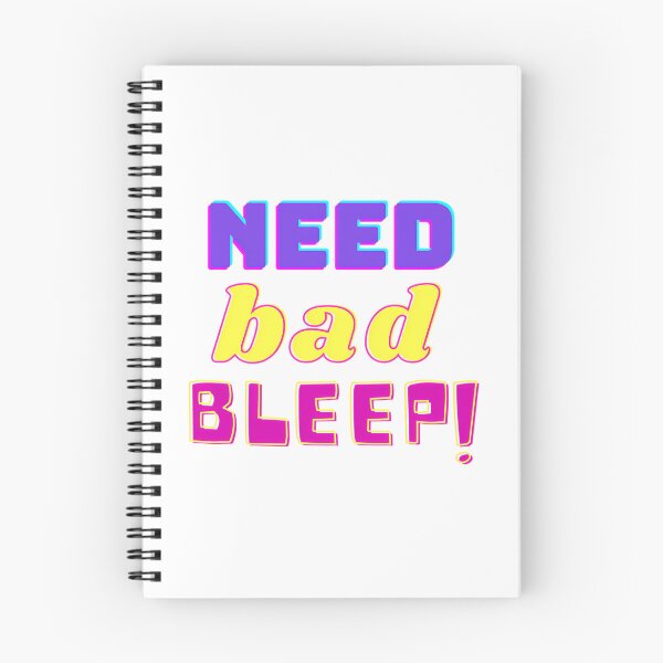 Item preview, Need Bad Bleep designed and sold by kaisynde-hoyos.
