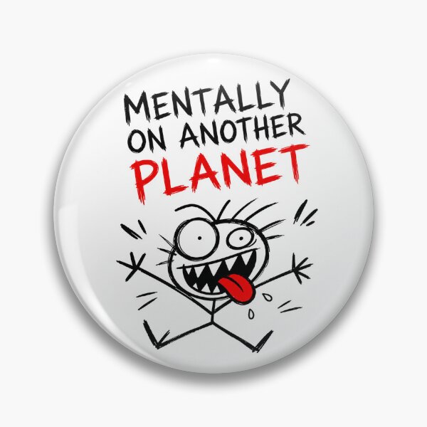 Item preview, Mentally on Another Planet designed and sold by JustLaughCo.