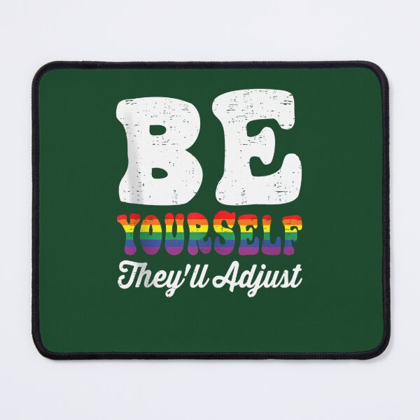 Item preview, Be Yourself They'Ll Adjust Lgbtq Rainbow Flag Gay Pride Tank Top 520 designed and sold by GritBloodline.