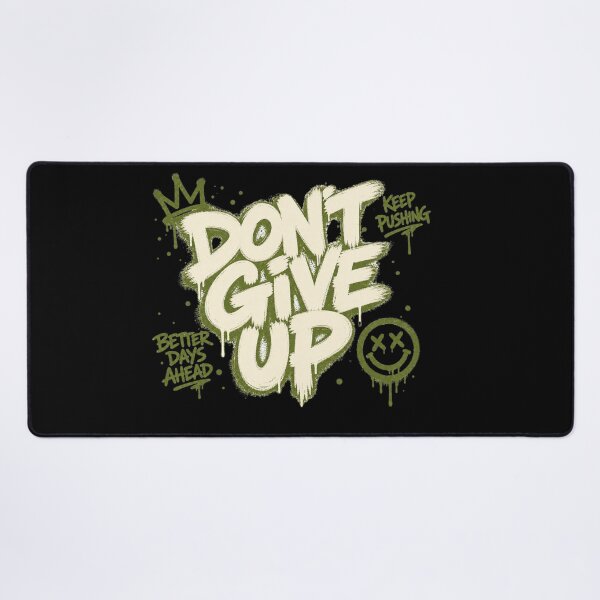 Item preview, Don't Give Up Streetwear Graffiti Design designed and sold by MOCH- ART.