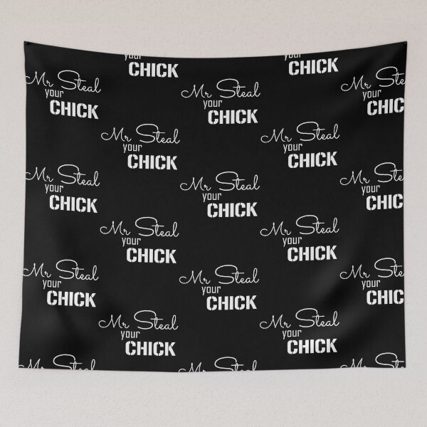 Item preview, Mr Steal Your Chick Funny (Only White Text) designed and sold by eiliyahm-cclur.