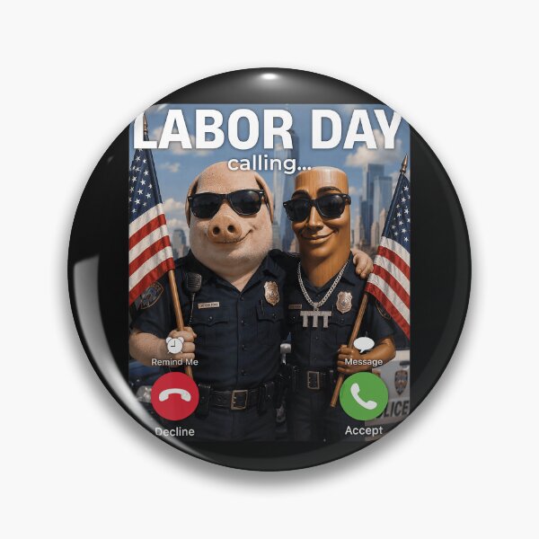 Item preview, Labor Day Calling Funny Holiday Celebration Labor Day Weekend designed and sold by BrockmeyeSB.