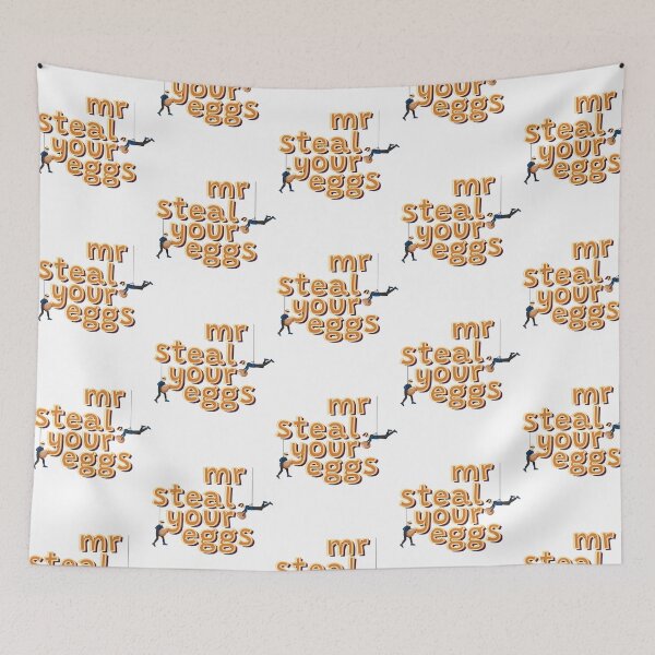 Item preview, Mr Steal Your Eggs -Funny Saying designed and sold by eiliyahm-cclur.