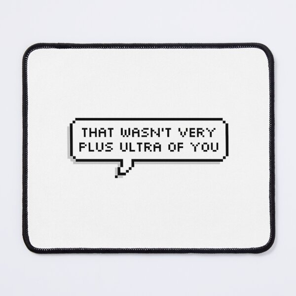 Item preview, That Wasn'T Very Plus Ultra Of You designed and sold by keisi-duron.