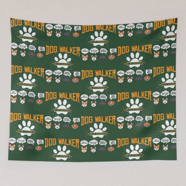 Item preview, Dog Walker Dog Walker What My Clients Say 85 designed and sold by MYLLYPYLLY.