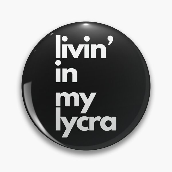 Item preview, Livin' In My Lycra designed and sold by CheerfulBee.