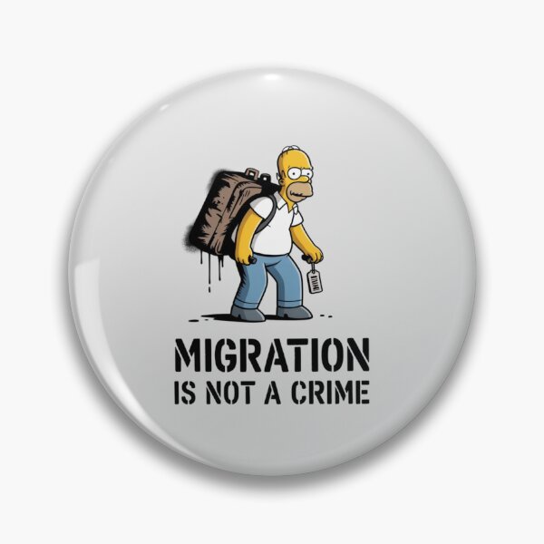 Item preview, HOMER SIMPSON - MIGRATION IS NOT A CRIME designed and sold by 123ks.