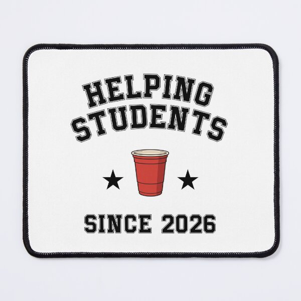 Item preview, Helping Students Since 2026 | Funny College Drinking Student Design designed and sold by luckyhue.