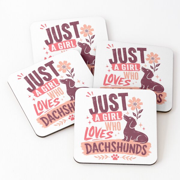 Item preview, Just A Girl Who Loves Dachshunds Dachshund Owner Dog Lover designed and sold by SkeletonsDanger.