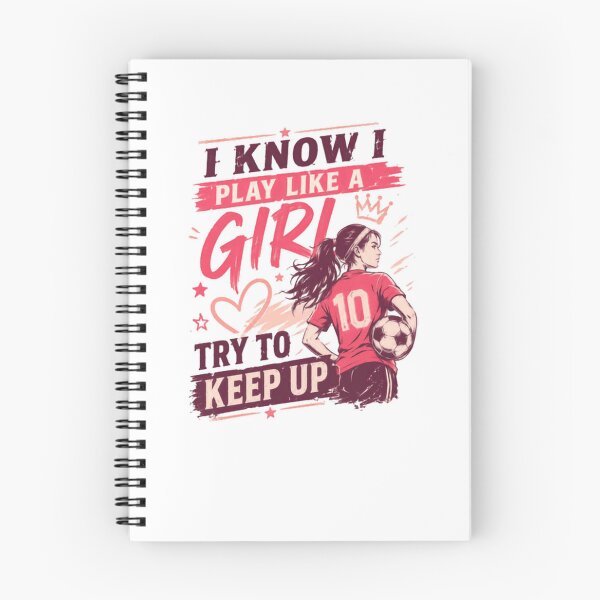 Item preview, I Know I Play Like A Girl Try To Keep Up Girls Soccer Player designed and sold by JonesFlora2025.