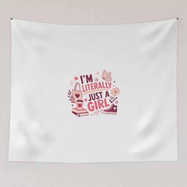 Item preview, I'm Literally Just A Girl Relatable Feminine Woman Humor designed and sold by JonesFlora2025.