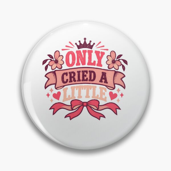 Item preview, Only Cried A Little Humorous Relatable Quote Funny Saying Tough Day designed and sold by JonesFlora2025.