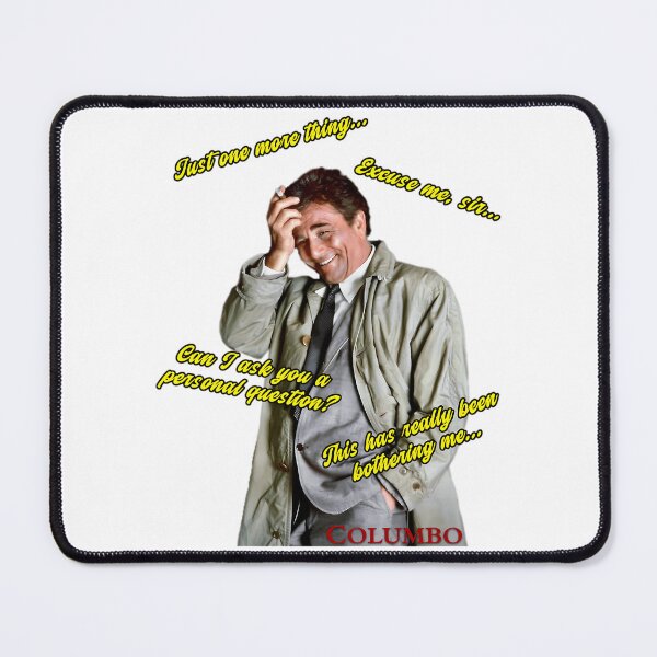 Item preview, Columbo Catchphrases designed and sold by joseys-chenk.