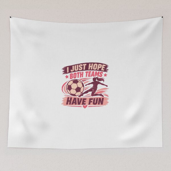 Item preview, I Just Hope Both Teams Have Fun Soccer Sportsmanship Player Coach designed and sold by JonesFlora2025.