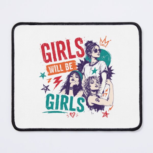 Item preview, Girls Will Be Girls Women Empowerment Feminist Female Power designed and sold by SkeletonsDanger.