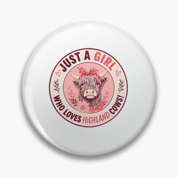 Item preview, Just A Girl Who Loves Highland Cows! Farm Girl Cow Lover designed and sold by SkeletonsDanger.
