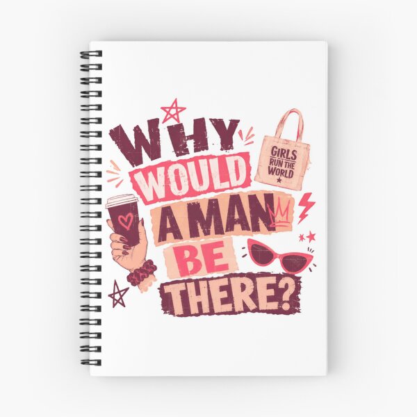 Item preview, Why Would A Man Be There? Women Empowerment Girls Club Ladies Humor designed and sold by SkeletonsDanger.