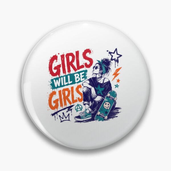 Item preview, Girls Will Be Girls Skater Girl Empowerment Youth Culture designed and sold by SkeletonsDanger.