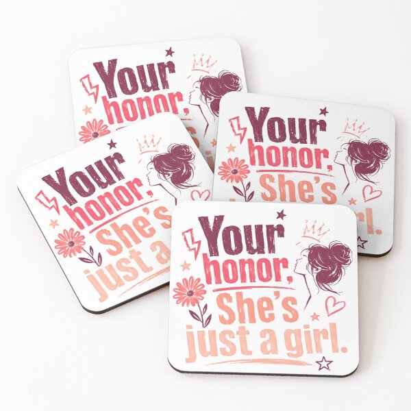 Item preview, Your Honor, She's Just A Girl. Viral Quote Female Empowerment Meme designed and sold by SkeletonsDanger.