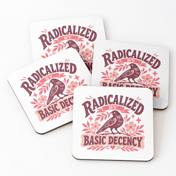 Item preview, Radicalized By Basic Decency Social Justice Activist Human Rights designed and sold by JonesFlora2025.