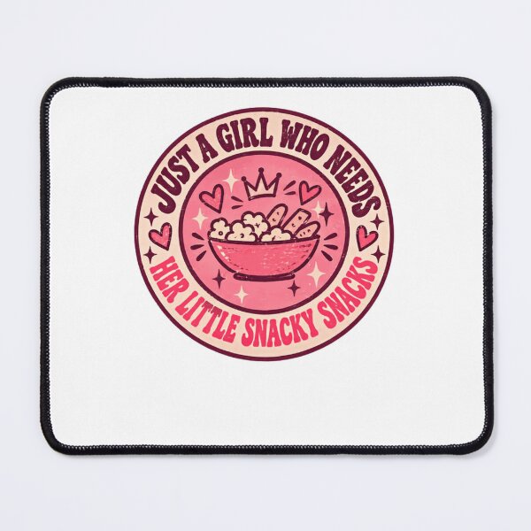 Item preview, Just A Girl Who Needs Her Little Snacky Snacks Foodie Lover designed and sold by JonesFlora2025.