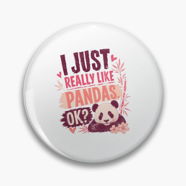 Item preview, I Just Really Like Pandas Ok? Panda Lover Animal Fan Wildlife Bear designed and sold by SkeletonsDanger.