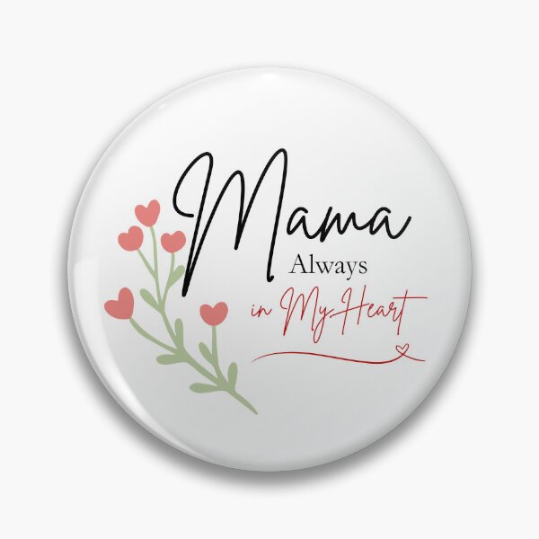 Item preview, Mama Always in My Heart | Mother's Day Keepsake Design designed and sold by FlareCraftStudio.
