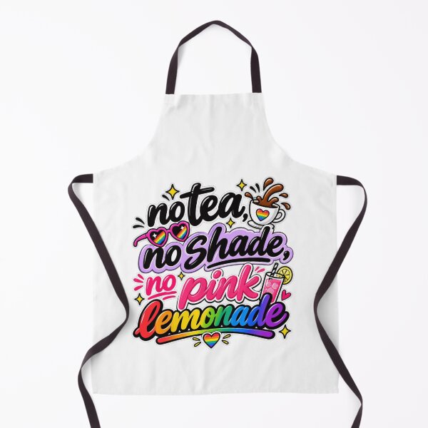 Item preview, No tea, no shade, no pink lemonade designed and sold by MEMERY MUSEUM.