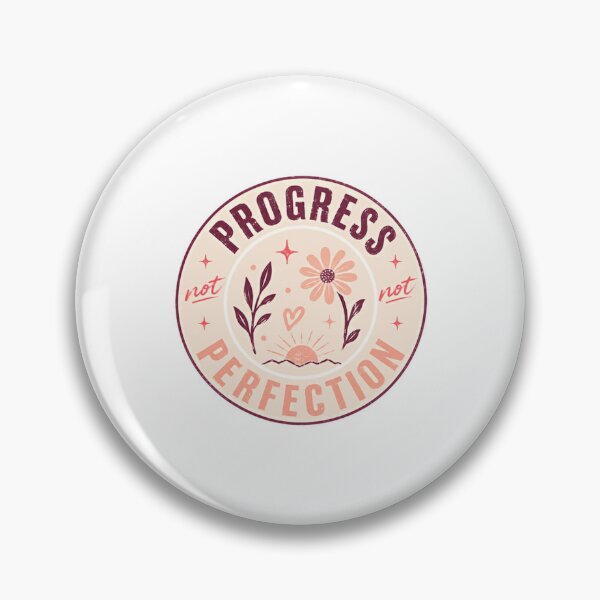 Item preview, Progress Not Perfection Motivational Self Care Growth Mindset designed and sold by HumansStuck12.