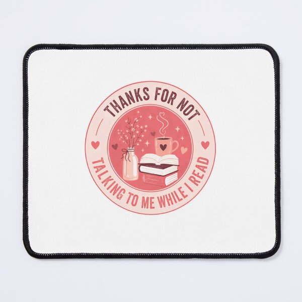 Item preview, Thanks For Not Talking To Me While I Read Book Lover Quiet Reader designed and sold by RetroMini2026.
