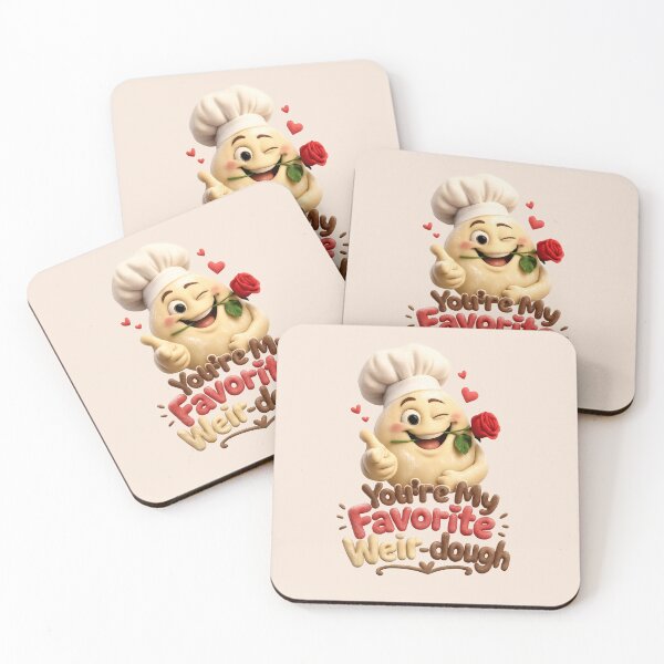 Item preview, Cute "You're My Favorite Weir-dough" | Funny Romantic Chef Dough Bread Joke Pun designed and sold by Moons Studio.
