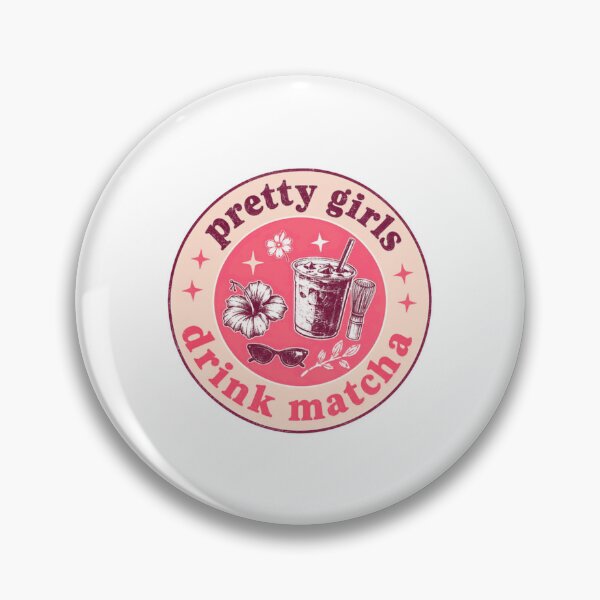 Item preview, Pretty Girls Drink Matcha Tea Lover Women designed and sold by HumansStuck12.