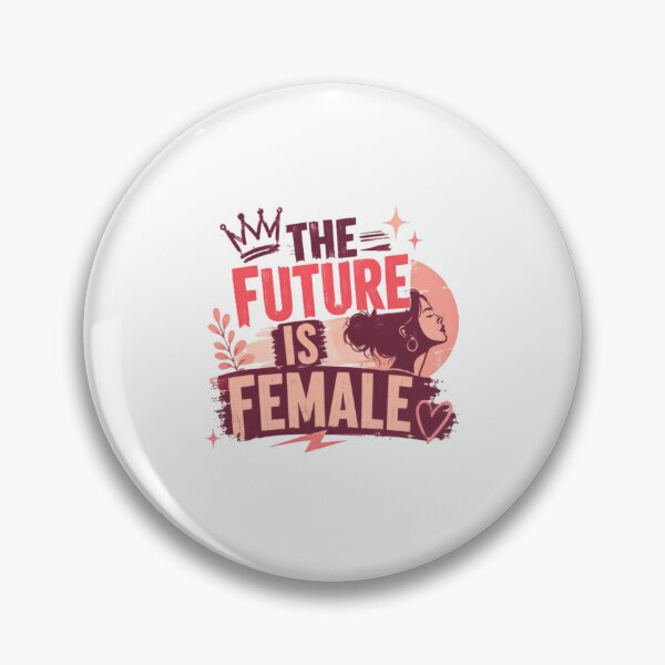 Item preview, The Future Is Female Feminist Women Empowerment designed and sold by RetroMini2026.