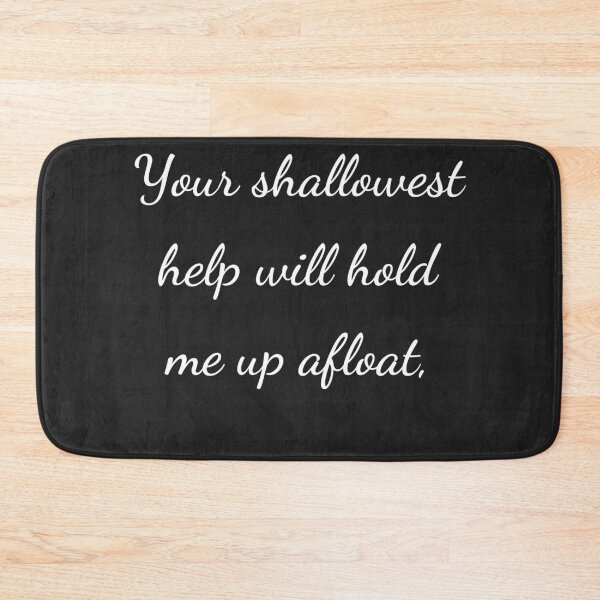 Item preview, “Your shallowest help will hold me up afloat,” - handwriting white designed and sold by ariksworld.