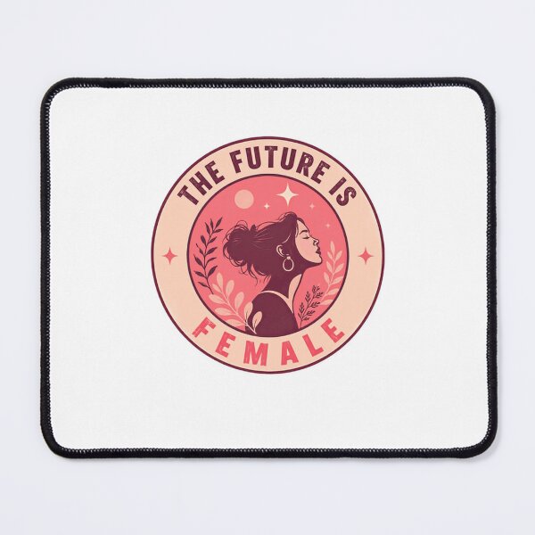 Item preview, The Future Is Female Feminism Women Empowerment Activist designed and sold by HumansStuck12.
