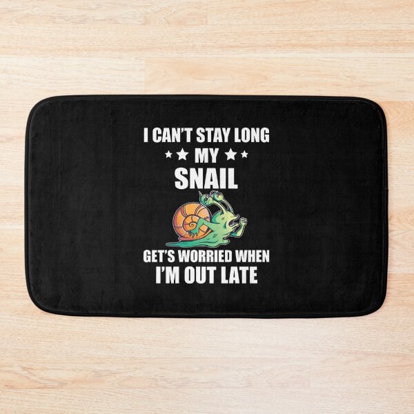 Item preview, Funny Snail Saying designed and sold by alldergreff.