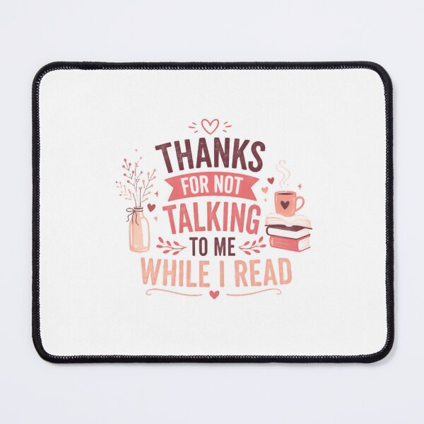 Item preview, Thanks For Not Talking To Me While I Read Book Lover Quiet Reader designed and sold by RetroMini2026.