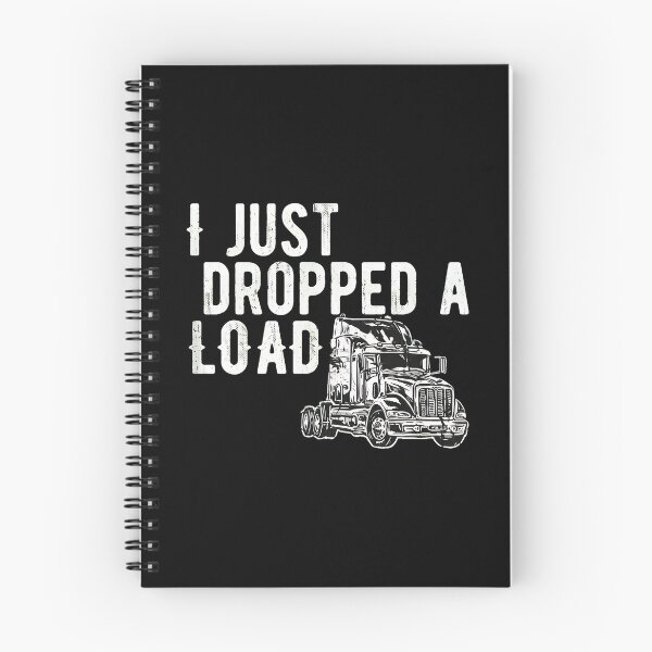 Item preview, Funny Trucker I Just Dropped A Load Graphic designed and sold by alldergreff.