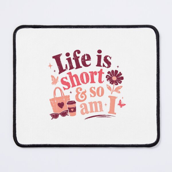 Item preview, Life Is Short & So Am I Funny Short Girl Petite Woman Humor designed and sold by RetroMini2026.